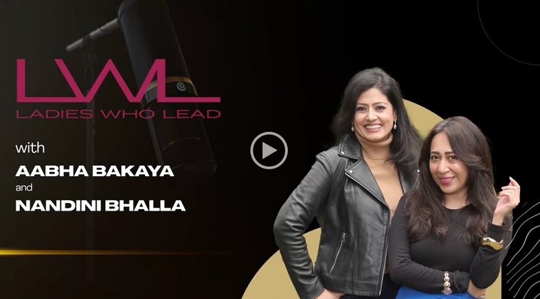 Ladies Who Lead with Aabha Bakaya